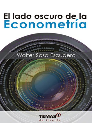 cover image of El lado oscuro de la Econometría